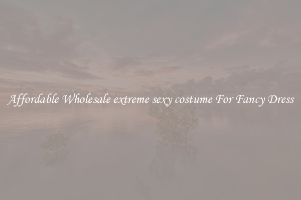 Affordable Wholesale extreme sexy costume For Fancy Dress