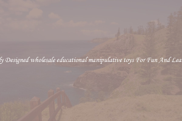 Safely Designed wholesale educational manipulative toys For Fun And Learning