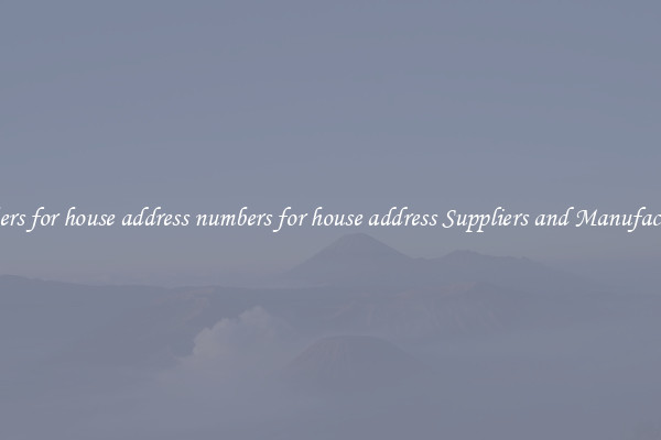 numbers for house address numbers for house address Suppliers and Manufacturers